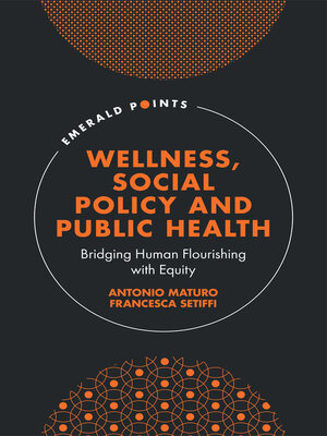 cover image of Wellness, Social Policy and Public Health